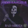 JIMMY LA FLEUR - Bad $Hots - Single